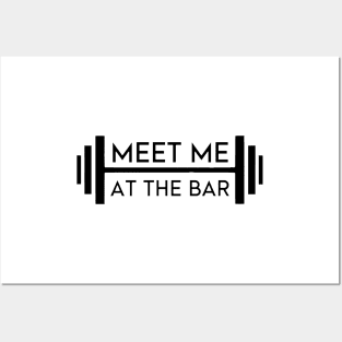 Meet Me At The Bar - Motivational Weightlifting Design (Alt. Edition). Posters and Art